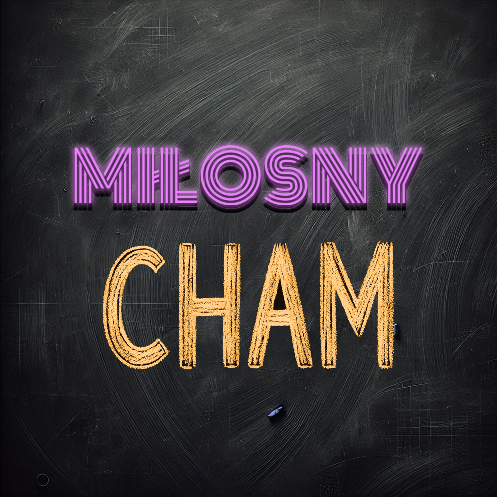 milosny-cham